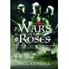 KNYGA Paul Kendall Wars of the Roses