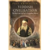 KNYGA Paul Kriwaczek Yiddish Civilisation