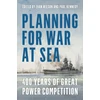 KNYGA Paul M Kennedy Planning for War at Sea