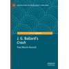 KNYGA Paul March Russell J. G. Ballard's "Crash"