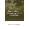 KNYGA Paul Mcdonough Human Rights Commitments of Islamic States