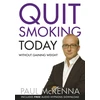 KNYGA Paul Mckenna Quit Smoking Today Without Gaining Weight