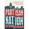 KNYGA Paul Pierson Partisan Nation