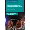 KNYGA Paul R Ketchum Disproportionate Minority Contact and Racism in the US