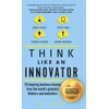 KNYGA Paul Sloane Think Like An Innovator