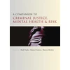 KNYGA Paul Taylor Companion to Criminal Justice, Mental Health and Risk