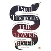 KNYGA Paul Theroux Lower River