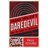 KNYGA Paul Young Frank Miller's Daredevil and the Ends of Heroism