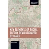 KNYGA Paul Zarembka Key Elements of Social Theory Revolutionized by Marx