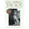 KNYGA Paula Carrasquillo Escaping the Boy