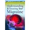 KNYGA Paula Greenspan Understanding and Treating Your Migraine
