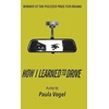KNYGA Paula Vogel How I Learned to Drive
