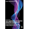 KNYGA Paula Zwozdiak Myers Teacher's Reflective Practice Handbook