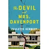 KNYGA Paulette Kennedy Devil and Mrs. Davenport, A Novel