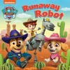 KNYGA Paw Paw Patrol PAW PATROL RUNAWAY ROBOT BOARD BOOK