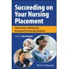 KNYGA Peate Succeeding on Your Nursing Placement