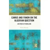 KNYGA Pedro Alexis Tabensky Camus and Fanon on the Algerian Question