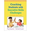 KNYGA Peg Dawson Coaching Students with Executive Skills Challenges, Second Edition