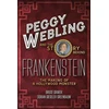KNYGA Peggy Webling and the Story behind Frankenstein