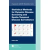 KNYGA Peihua Qiu Statistical Methods for Dynamic Disease Screening and Spatio-Temporal Disease Surveillance