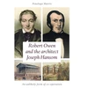 KNYGA Penelope Harris Robert Owen and the Architect Joseph Hansom