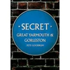 KNYGA Pete Goodrum Secret Great Yarmouth &amp; Gorleston