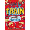 KNYGA Pete Johnson How To Train Your Parents