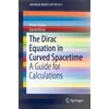 KNYGA Peter Collas Dirac Equation in Curved Spacetime
