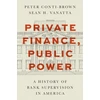 KNYGA Peter Conti Brown Private Finance, Public Power