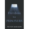 KNYGA Peter Denison Freedom for Prisoners