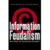 KNYGA Peter Drahos Information Feudalism