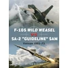 KNYGA Peter E Davies F-105 Wild Weasel vs SA-2 ‘Guideline’ SAM