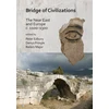 KNYGA Peter Edbury Bridge of Civilizations: The Near East and Europe c. 1100–1300