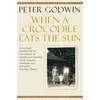 KNYGA Peter Godwin When A Crocodile Eats the Sun