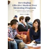 KNYGA Peter J Collier Developing Effective Student Peer Mentoring Programs
