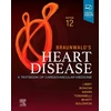 KNYGA Peter Libby MD PhD Braunwald's Heart Disease, Single Volume