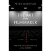 KNYGA Peter Markham Art of the Filmmaker