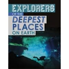 KNYGA Peter Mavrikis Explorers of the Deepest Places on Earth
