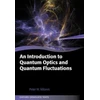 KNYGA Peter Milonni Introduction to Quantum Optics and Quantum Fluctuations