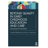 KNYGA Peter Moss Beyond Quality in Early Childhood Education and Care