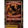 KNYGA Peter Schmitz Adventures in Theater History: Philadelphia