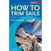 KNYGA Peter Schweer How to Trim Sails