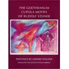 KNYGA Peter Stebbing Goetheanum Cupola Motifs of Rudolf Steiner