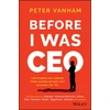 KNYGA Peter Vanham Before I Was CEO