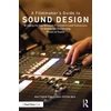 KNYGA Peter W Rea Filmmaker’s Guide to Sound Design