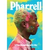 KNYGA Pharrell Williams Pharrell: A Fish Doesn't Know It's Wet