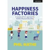KNYGA Phil Mathe Happiness Factories: A success-driven approach to holistic Physical Education