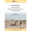 KNYGA Philipp Drechsler Dosariyah: An Arabian Neolithic Coastal Community in the Central Gulf