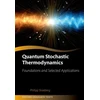 KNYGA Philipp Strasberg Quantum Stochastic Thermodynamics
