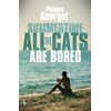KNYGA Philippe Georget Summertime, All the Cats Are Bored